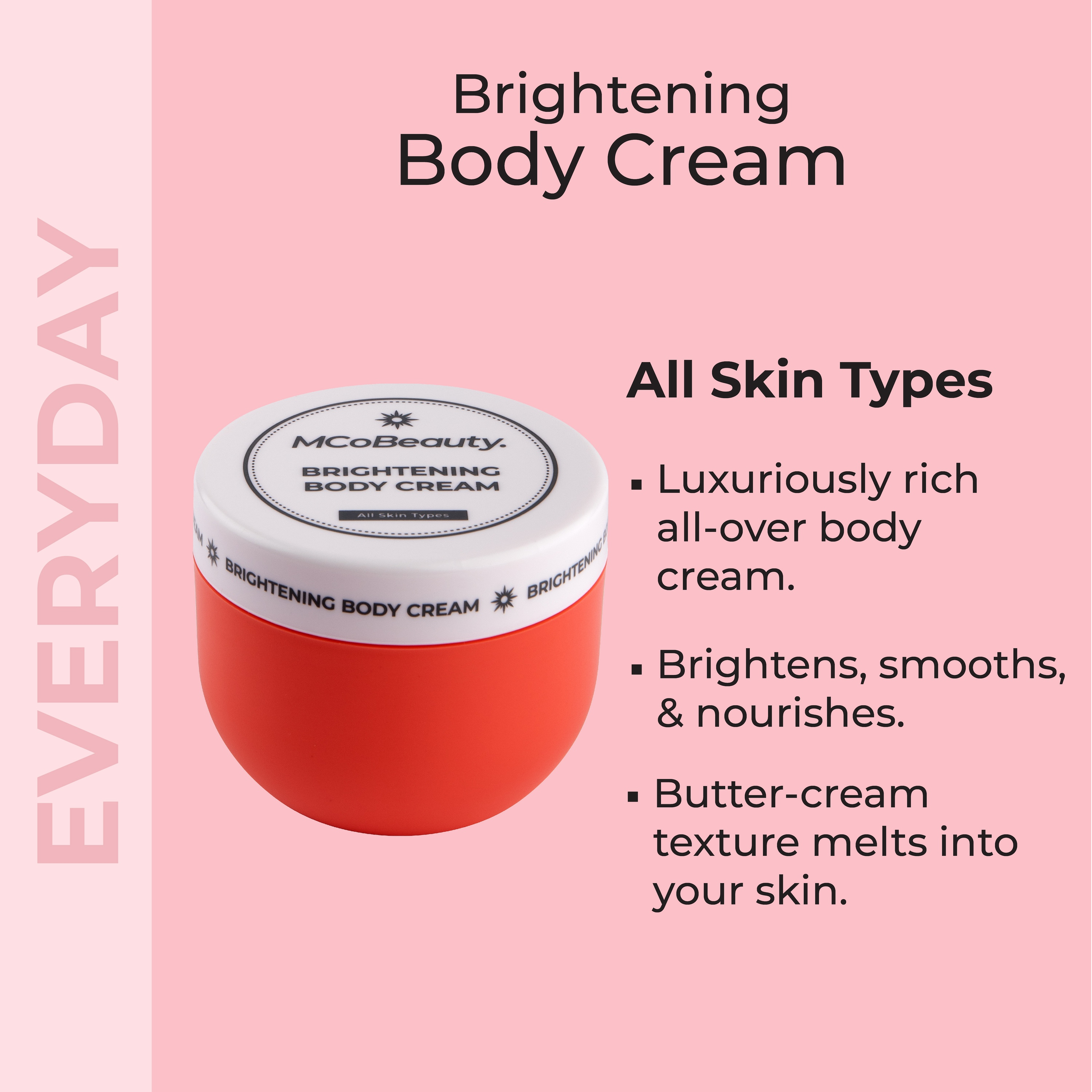 MCO BEAUTY EVERYDAY BRIGHTENING BODY CREAM 240ML - Image 2